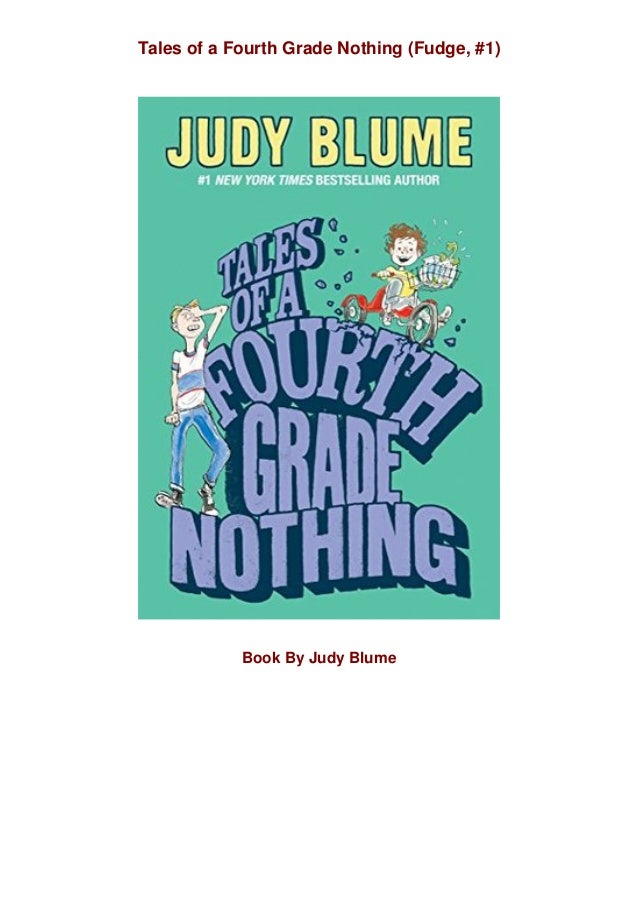 [PDF]Tales of a Fourth Grade Nothing (Fudge, 1)byJudy