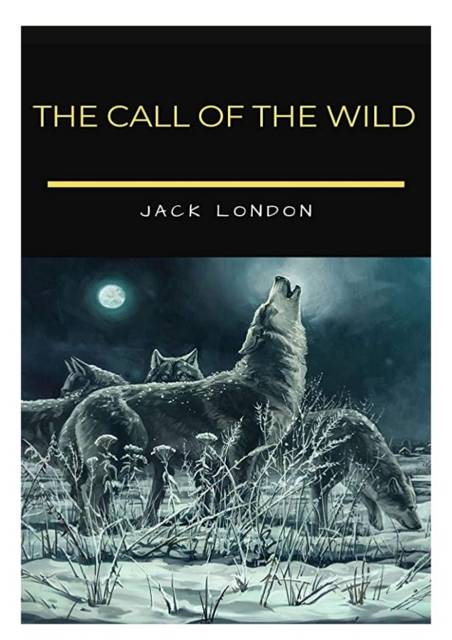 Pdf The Call Of The Wild Yourbooks Full