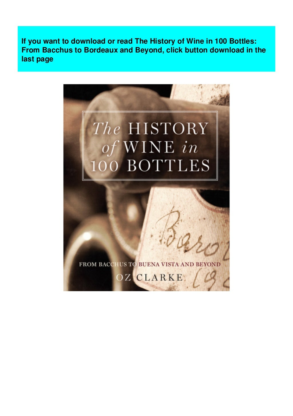 ^PDF The History of Wine in 100 Bottles From Bacchus to Bordeaux and