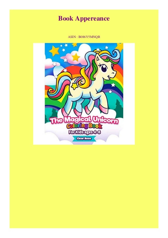 Pdf The Magical Unicorn Coloring Book For Kids Ages 4 8 A Children
