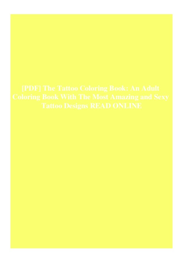 Download Pdf The Tattoo Coloring Book An Adult Coloring Book With The Most A