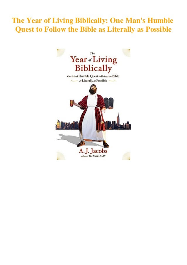 Pdf The Year Of Living Biblically One Man S Humble Quest To Follow Th