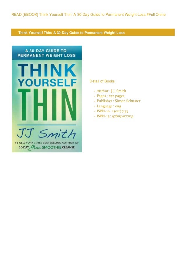 Pdf Think Yourself Thin A 30 Day Guide To Permanent Weight Loss
