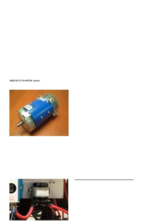 D&D ES-33 36-48VDC motor.
 