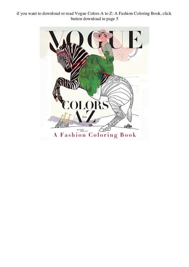 Download Pdf Vogue Colors A To Z A Fashion Coloring Book Free Online