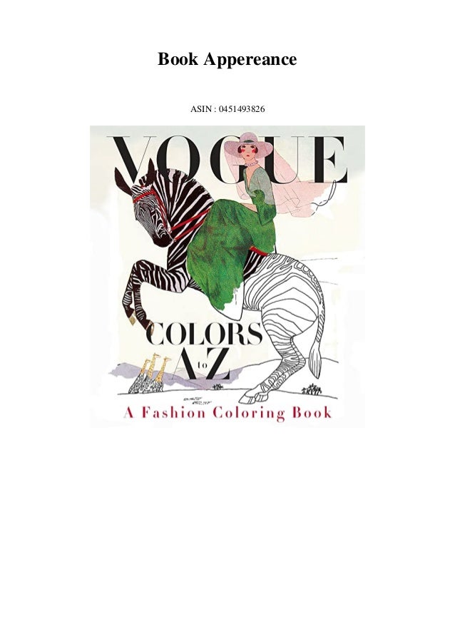 Download Pdf Vogue Colors A To Z A Fashion Coloring Book Free Online