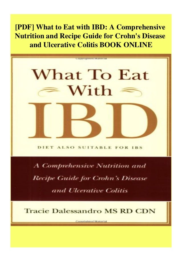 [PDF] What to Eat with IBD A Comprehensive Nutrition and Recipe Guide for Crohn's Disease and