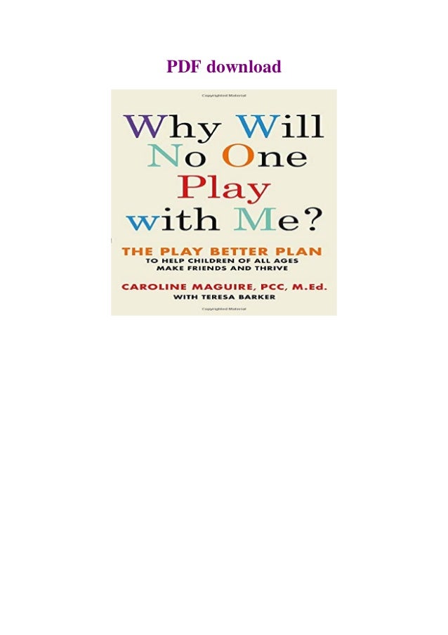 Pdf Why Will No One Play With Me The Play Better Plan To Help Childre