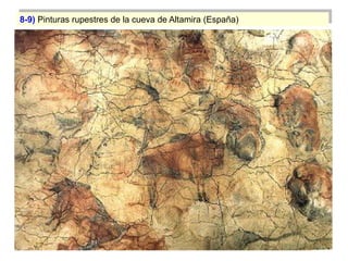 8-9) Pinturas rupestres de la cueva de Altamira (España)




                                                           79
 