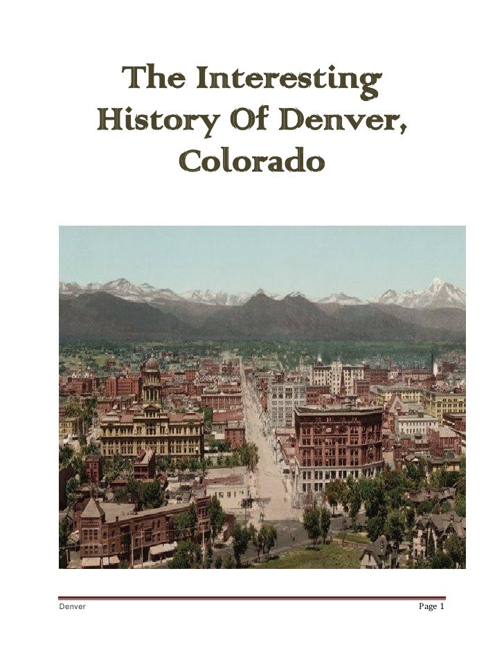 The History Of The City Of Denver, Colorado