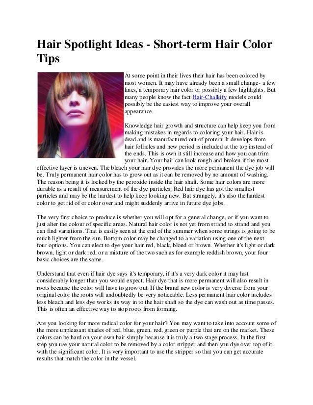 Hair Spotlight Ideas Short Term Hair Color Tips