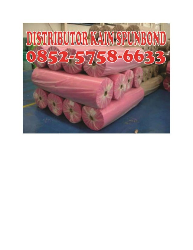 085257586565 (SIMPATI) , Kain Spunbond Sidoarjo , Pabrik