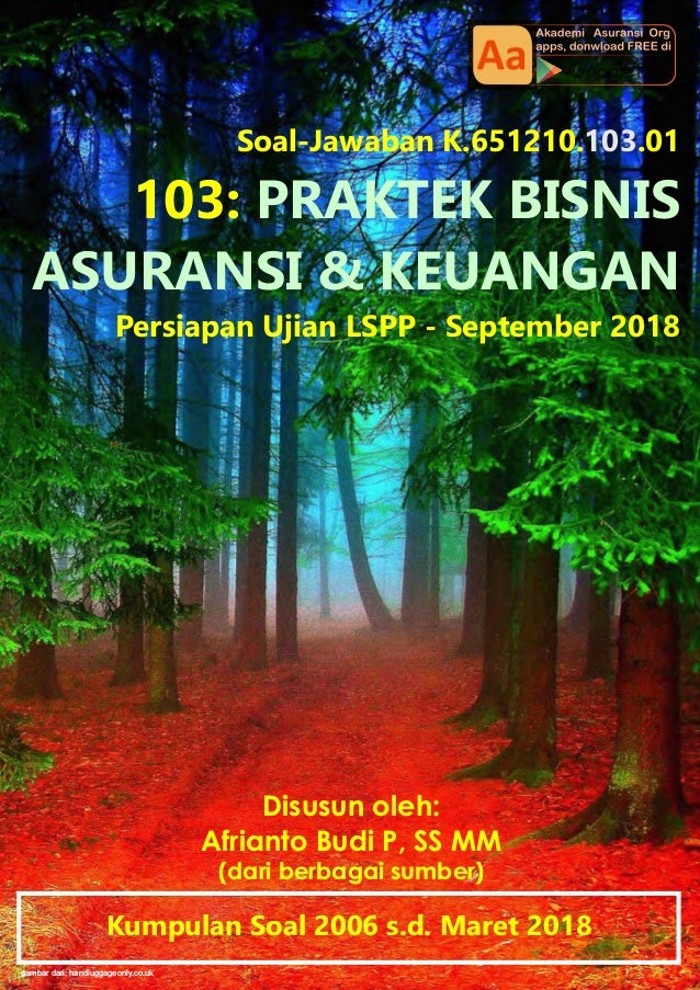 Soal Jawab Lspp Aamai 103 Bisnis Dan Keuangan Asuransi September