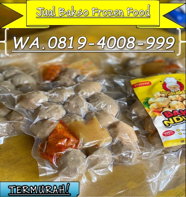 TERBARU! WA.0819 4008 999, Bakso Frozen Food di Jakarta