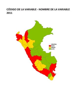 CODIGO DE LA VARIABLE - NOMBRE DE LA VARIABLE
2011
 