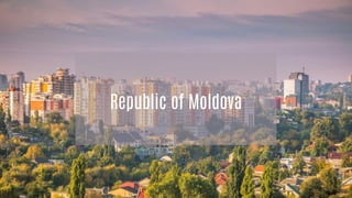 Republic of Moldova
 