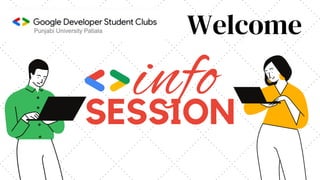 Welcome
info
SESSION
 
