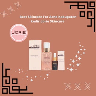 Best Skincare For Acne Kabupaten
kediri Jorie Skincare
 