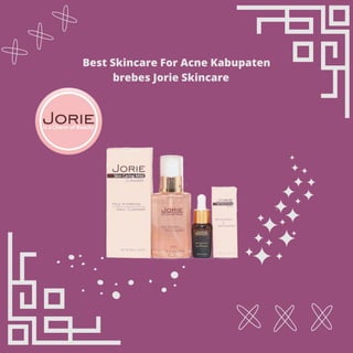 Best Skincare For Acne Kabupaten
brebes Jorie Skincare
 
