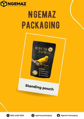 Packaging
Standing pouch
Ngemaz
 