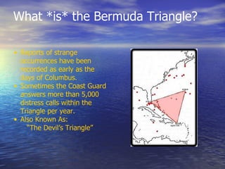 Bermuda triangle 
