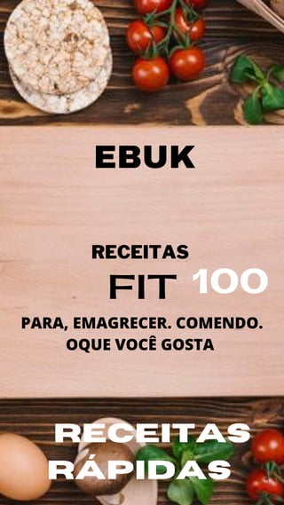 EBOOK, COM  100,RECEITAS FIT 