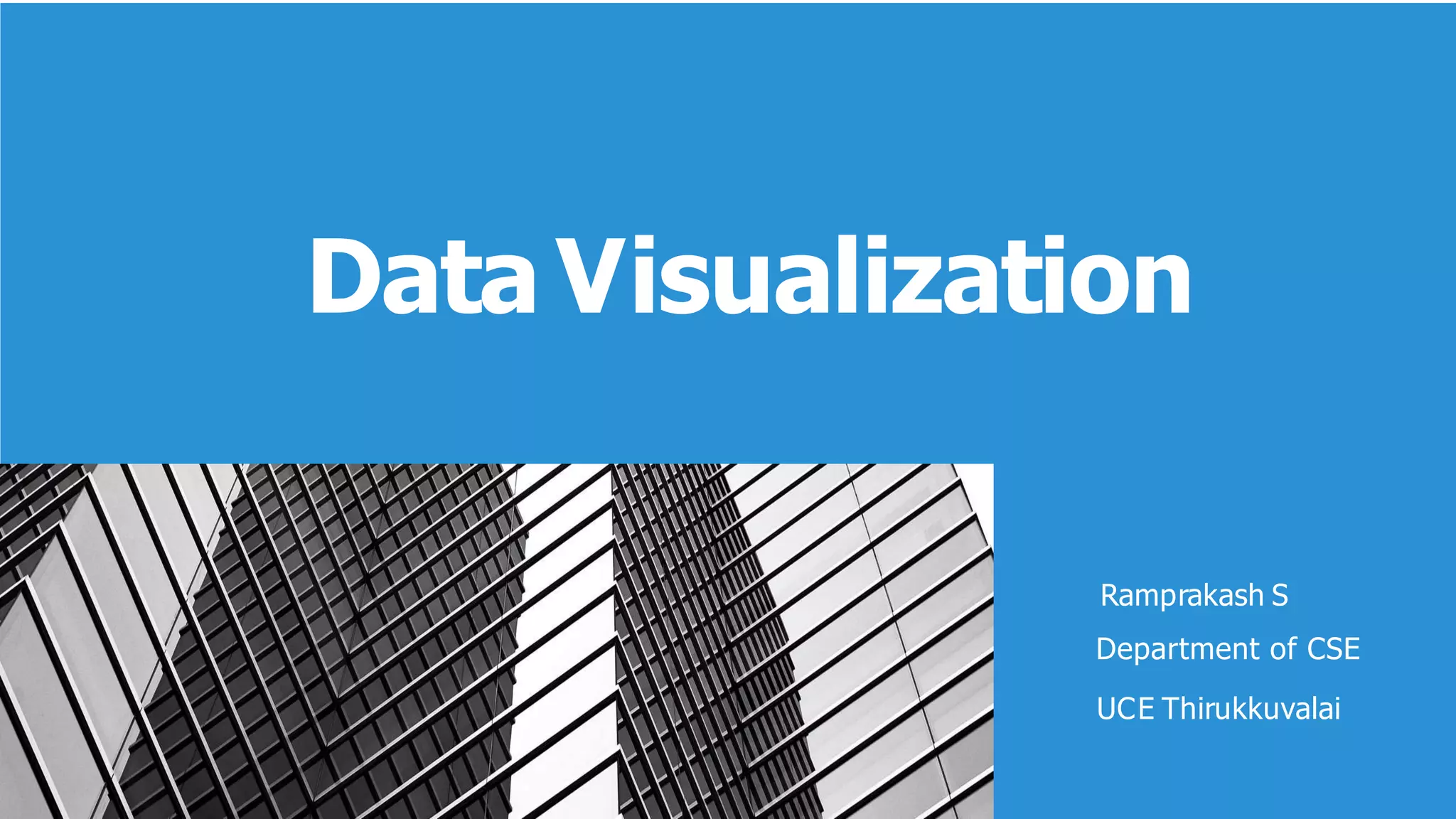 Data Visualization | PPTX | Technology & Computing