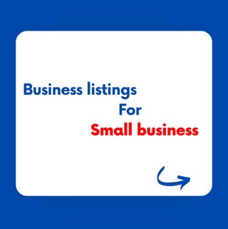 Business listings
For
Small business
 