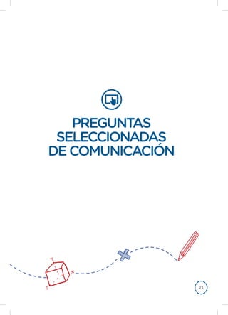 2121
PREGUNTAS
SELECCIONADAS
DECOMUNICACIÓN
 