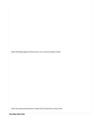 What Defending Against Ransomware-as-a-Service (RaaS) Entails
What are Advanced Persistent Threats (APTs) and How to Stop Them
You May Also Like
 