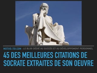 45 Des Meilleures Citations De Socrate Extraites De Son Oeuvre
