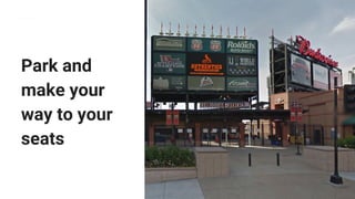 Park and
make your
way to your
seats
 