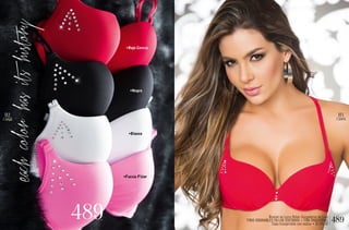 489 Brasier en Lycra Nylon. Cargaderas de Lujo.
TIRAS GRADUABLES EN LOS COSTADOS +TIRATRADICIONAL
Copa transpirable con realce • 32/34/36
•Blanco
•Negro
•Fucsia Flúor
•Rojo Cereza
489
112 113
 