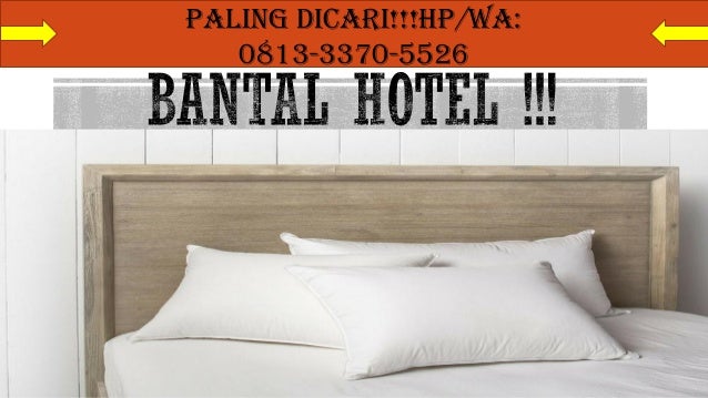 Diskon Hp Wa 0812 5297 389 Hotel Bantal Guling Bandung