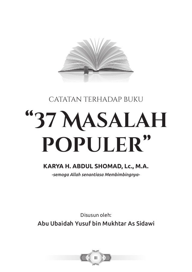 Ustadz Abu Ubaidah As Sidawiy Catatan Terhadap Buku 37 Masalah Popu