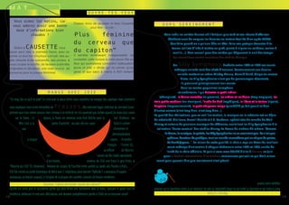 M AI                                                                     OUV R E            TES         YEUX

        Vous aimez les matins, car
                                                                Cessez donc de jacasser et lisez Causette                            Dors            s ere i n eme n t
       vous adorez avoir une bonne
                                                                          pour être - je cite - :
         dose d’informations bien
                 chaudes ?                                      Plus
                                                                "       fé minine                                                     Voici enfin les soirées douces où il fait jour plus tard et vos «bouts d’affaires»
                                                                                                                                        décident aussi de narguer les horaires en restant éveillés bien après 20h30.
                                                                du cer veau que                                                           Que faire quand on a qu’une idée en tête : faire son potager (tomates à tu-
         Grâce à    C AUSE T TE            vous
                                                                du capiton".
                                                                                                                                            teurer, oeillets d’inde à mettre au pied, plants à aligner au cordeau, cerises à
     serez servi dés la première heure, avec en                                                                                              cueillir....). Mon conseil pour des soirées qui dépassent la nuit des temps:
     prime un bon bol d’humour corrosif, des su-                Il semble dorénavant indispensable de
                                                                                                                                             Les merveilleux contes musicaux des studios Disney :
     jets vibrants limite subversifs, des photos à              conseiller cette lecture à toute jeune fille en
                                                                fleur qui souhaiterez contredire l’adéquation
     vous couper le souffle, de fausses publicités
                                                                jeune et jolie = dinde qui ne pense qu’au
                                                                                                                                             Les    Silly Symphony                   . Produits entre 1929 et 1939 ces courts
     originales et décalées; une vraie source de                                                                                              métrages animés sont des chefs d’oeuvres. Contrairement aux dessins
     jouvence pour la presse féminine! 	                        gloss et aux sacs à mains à 800 dollars!
                                                                                                                                                 animés mettant en scène Mickey Mouse, Donald Duck, Dingo ou encore
     	
                                                                                                                                                   Pluto, les Silly Symphonies n’ont pas de personnages récurrents.
                                                                                                                                                   Ils prennent principalement leur source
                                                                                                                                                   dans les contes populaires européens
                                        Mange              a v ec         joie                                                                   et américains. Il y a Haiwata le petit indien
                                                                                                                                 (choupinet) , la danse macabre (le premier), les arbres et les fleurs (trop magique), les
     "En mai, fais ce qu’il te plaît" et c’est vrai! Je peux certes vous conseillez de manger des asperges mais comment
                                                                                                                             trois petits cochons (un classique), l’arche de Noé (mythique), le lièvre et la tortue (rigolo),
 vous expliquez mon envie irrésistible de fraises ...Ma mémoire hyper séléctive du moment (com-                              Neptune (impressionnant), le petit chaperon rouge (grrrrhhhh ça fait peur!) et bien
                                                                                                                             d’autres encore (c’est trop bien, c’est trop bien...).
 prendre que mon ventre pousse mon cerveau à se rétrécir) ne m’a pourtant pas lachée quand j’ai voulu tout savoir
                                                                                                                             La qualité des réalisations, que ce soit l’animation, la musique ou le scénario est un bijou
       sur la fraise ; et         depuis, la fraise est devenue mon fruit fétiche pour la             vie! D'ailleurs ma     de créativité. D’ailleurs, Russell Merritt et J.B. Kaufman, spécialistes du monde de Walt
           fête c’est à la                 sainte Charlotte! 	 en plus elle est super                 facile à cultiver :    Disney et auteurs de plusieurs ouvrages de référence, assimilent les Silly Symphonies à la
              pas 	                                                                                   d’entretien et 	         collection "haute couture" des studios Disney. La Revue du cinéma dit même: "Comme
 	              	                                                                                    démultiplication 		             la danse, la musique, la poésie, les Silly Symphonies ne se racontent pas. Ce n’est que
                                                                                                                                       rythmes, floraison de prodiges, tout un monde merveilleux qui ne vit que de gestes,
 	                  à chaque 	                                                                     saison.	 Amédée-	
                                                                                                                                        de bonds joyeux...". En raison de cette qualité, la série a reçu un Oscar du meilleur
 	                     		                                                                       François 	 Frezier (!), 	
                                                                                                                                        court-métrage d’animation à chaque cérémonie entre 1932 et 1939, année de
 	                            	                                                             un officier 	 de Marine 	                  l’arrêt de la série officielle. Et puis si vous avez décidé d’aller à Annecy en juin
 		                                 	 au                                              service du Roi Soleil, naturaliste 	          pour le festival international d’animation, commencez par voir ce qui était mieux
 		                                   à ses heures,                          ramena du Chili une fraise à gros fruits, la      avant pour pouvoir dire que maintenant c’est géant!
 "Blanche du Chili" (F. chiloensis). Antoine de Jussieu fit fructifier cette variété au Jardin des Plantes à Paris.
 Elle fut croisée au jardin botanique de Brest avec F. virginiana, pour donner l’hybride F. x ananassa (Fragaria
 ananassae, ou fraisier ananas), à l’origine de la plupart des variétés connues de fraises modernes.
                                                                                                                             «tagada tsoin tsoin»!
                                      Question: "cultures du monde, monde des cultures!"
     Qu’elle est cette jolie et succulente petite qui peut flirter trés facilement avec le blanc, épouser le jaune tout en   Avec le blanc de la chantilly, le jaune de la crême patissière, le noir du chocolat, et le sucre industriel si elle devient
                                                                                                                                                                               Réponse: La Fraise.
     tendresse, embraser le noir avec délicatesse, voir devenir complètement givrée à l’idée de se retrouver seule?
16                                                                                                                                                                                                                                                         17
 