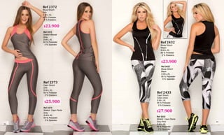 Ref 2432
Blusa Strech
Negro
S-M-L-XL
95 % Poliester
5 % Elastano
Ref 2432
Blusa Strech
Black
S-M-L-XL
95 % Polyester
5 % Spandex
Ref 2433
Capri Strech
Color Unico
S-M-L-XL
95 % Poliester
5 % Elastano
Ref 2433
Stretch Capri Pants
Only Print
S-M-L-XL
95 % Polyester
5 % Spandex
Ref 2372
Blusa Strech
Gris
S-M-L-XL
95 % Poliester
5 % Elastano
Ref 2372
Stretch Blouse
Gray
S-M-L-XL
95 % Polyester
5 % Spandex
Ref 2373
Stretch Capri Pants
Gray
S-M-L-XL
95 % Polyester
5 % Spandex
Ref 2373
Capri Strech
Gris
S-M-L-XL
95 % Poliester
5 % Elastano
$27.900
$23.900
$25.900
$23.900
94
95
 