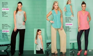 Ref 2261
Blusa en Chalis
Azul Agua - Rosado
S-M-L-XL
100 % Viscosa
Ref 2261
Chalis Blouse
Blue - Pink
S-M-L-XL
100 % Viscose
Ref 2339
Blusa en Chalis
Color Unico
S-M-L
100 % Viscosa
Ref 2339
Challis Blouse
Only Print
S-M-L
100 % Viscose
Ref 2056
Chalis Pants
White - Beige - Black
S-M-L
100 % Viscose
Ref 2056
Pantalón en Chalis
Blanco - Beige - Negro
S-M-L
100 % Viscosa
$34.900
$35.900
$34.900
16
17
 