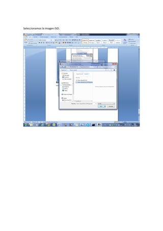 Seleccionamos la imagen ISO:
 