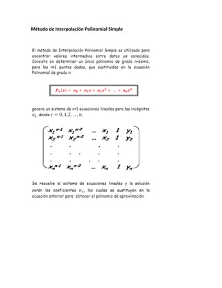 Método de Interpolación Polinomial Simple
 
