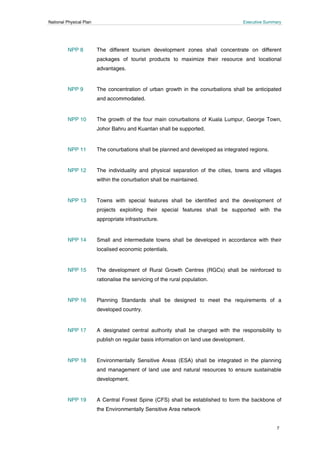 National Physical Plan Executive Summary
8
NPP 20 Sensitive coastal ecosystems shall be protected and used in a sustainabl...