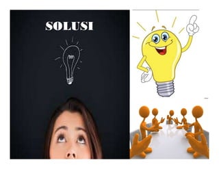 17
SOLUSI
 
