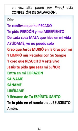 en voz alta (línea por línea) esta
CONFESIÓN DE SALVACIÓN:
11
 