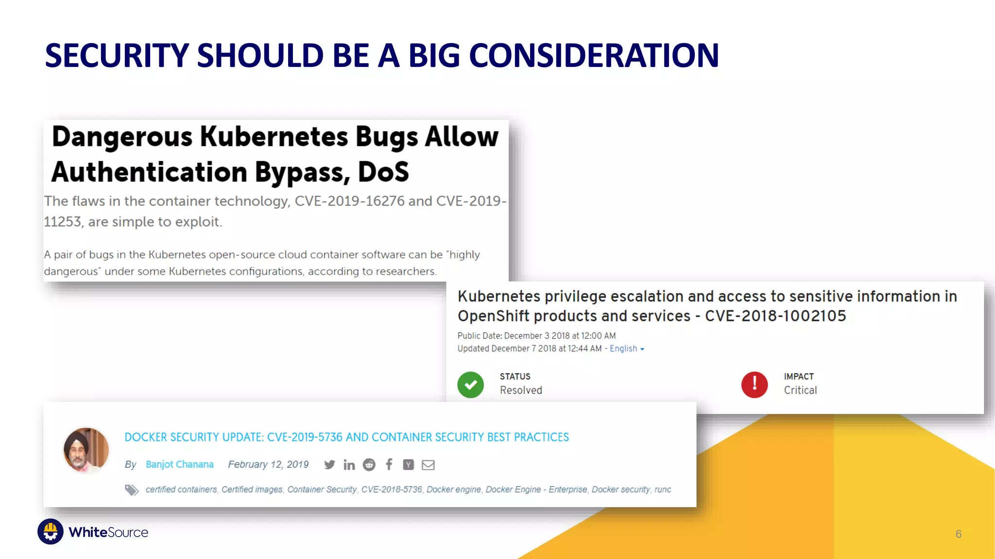 6
SECURITY SHOULD BE A BIG CONSIDERATION