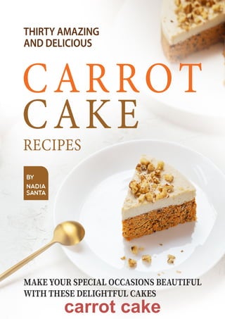 carrot cake
 