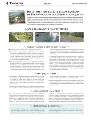 4 REPÓRTER
     NOTÍCIAS
                CIDADES   SÁBADO, 17 DE DEZEMBRO DE 2011
 