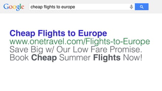 cheap ﬂights to europe
Cheap Flights to Europe
www.onetravel.com/Flights-to-Europe
Save Big w/ Our Low Fare Promise.
Book Cheap Summer Flights Now!
 