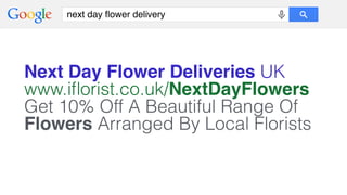 next day ﬂower delivery
Next Day Flower Deliveries UK!
www.iﬂorist.co.uk/NextDayFlowers
Get 10% Off A Beautiful Range Of
Flowers Arranged By Local Florists
 