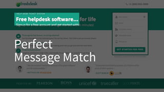 Perfect
Message Match
 