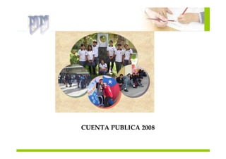CUENTA PUBLICA 2008
 